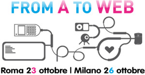 From a to Web, a Roma e Milano seminari imperdibili